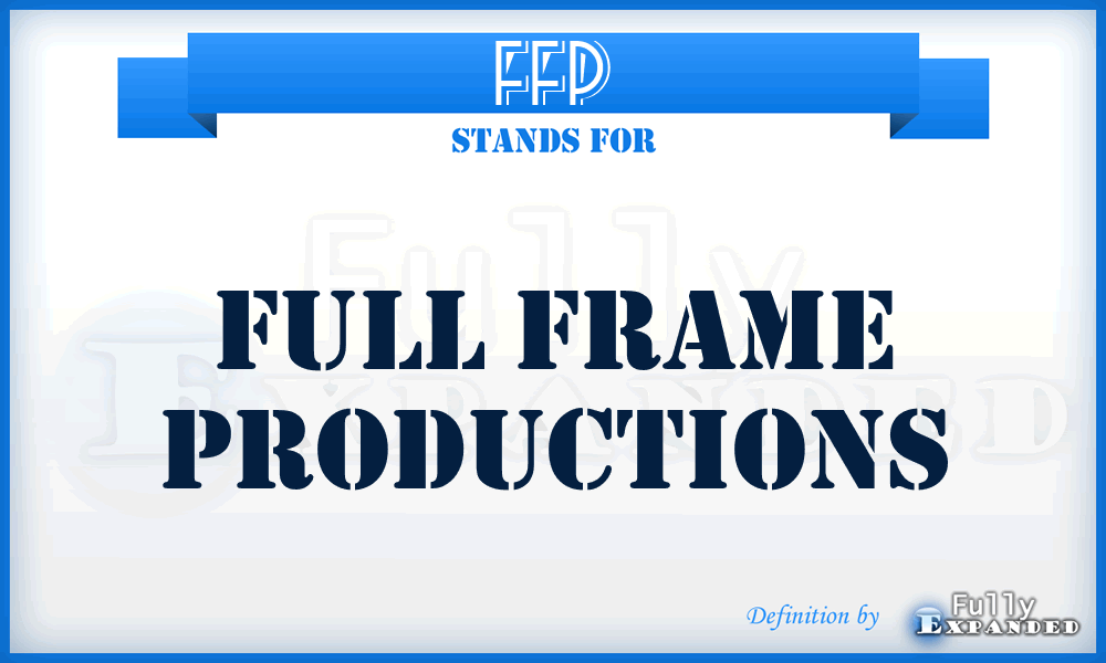 FFP - Full Frame Productions