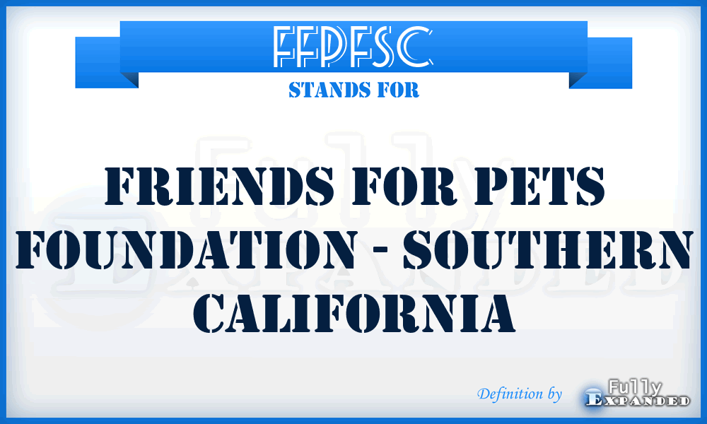 FFPFSC - Friends For Pets Foundation - Southern California