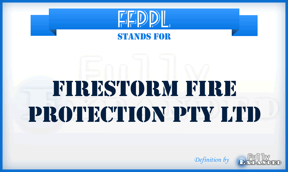 FFPPL - Firestorm Fire Protection Pty Ltd