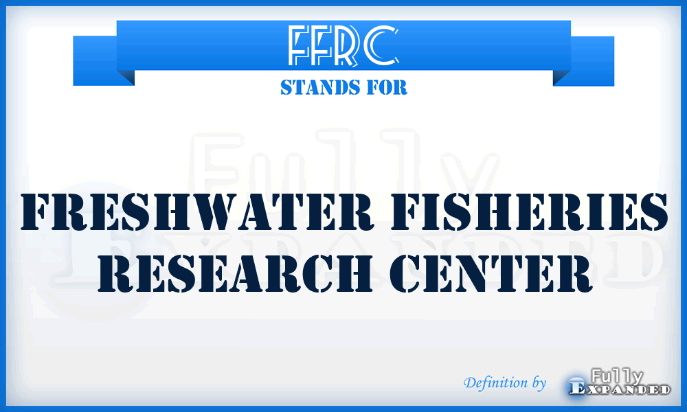 FFRC - Freshwater Fisheries Research Center