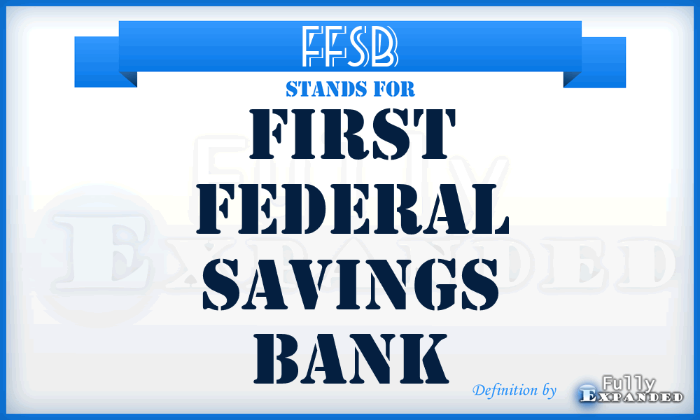 FFSB - First Federal Savings Bank