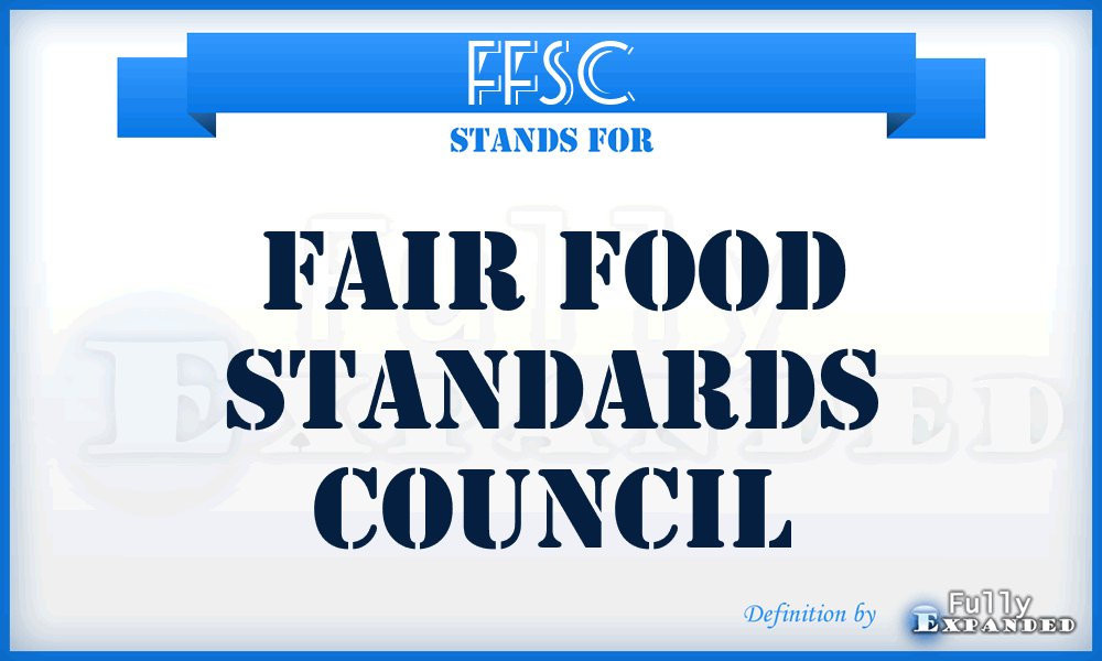 FFSC - Fair Food Standards Council