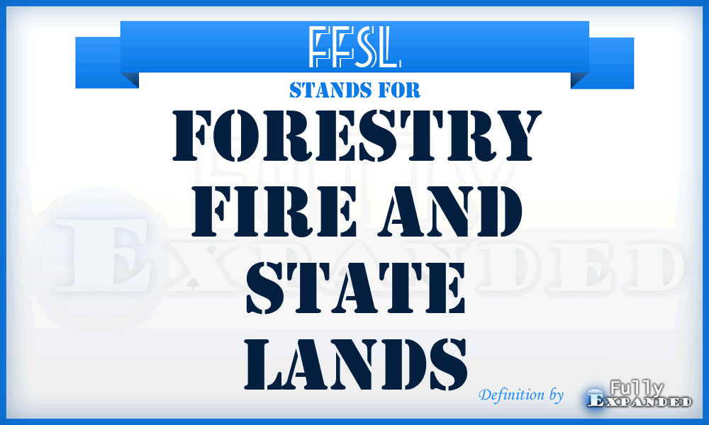 FFSL - Forestry Fire and State Lands