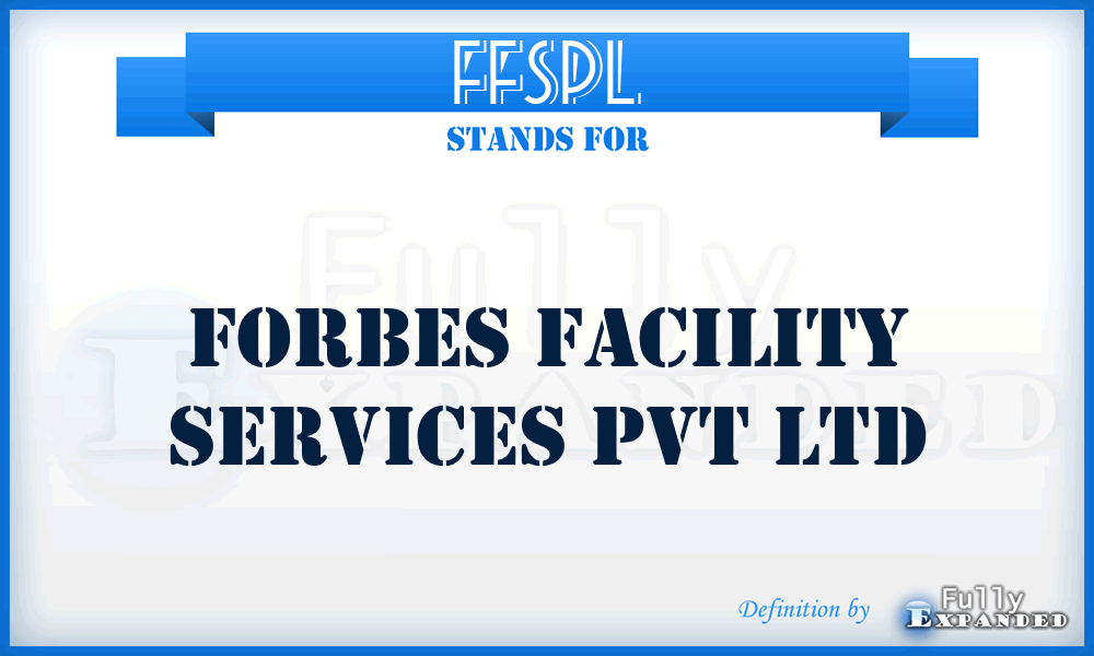FFSPL - Forbes Facility Services Pvt Ltd