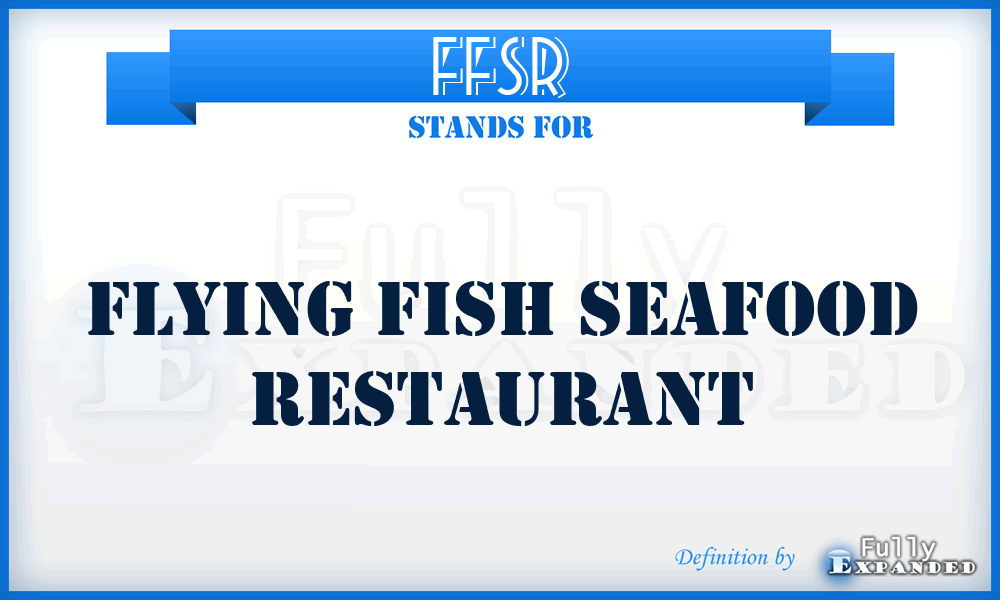 FFSR - Flying Fish Seafood Restaurant