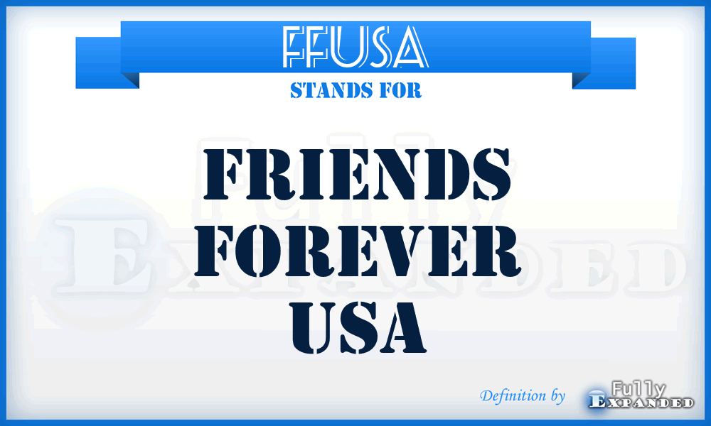FFUSA - Friends Forever USA