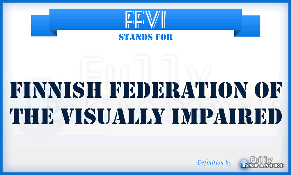 FFVI - Finnish Federation of the Visually Impaired