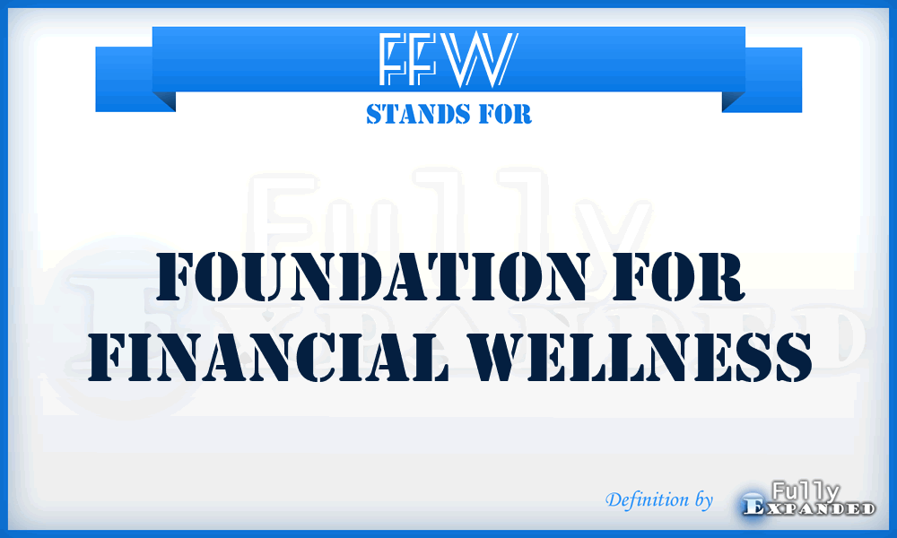 FFW - Foundation for Financial Wellness