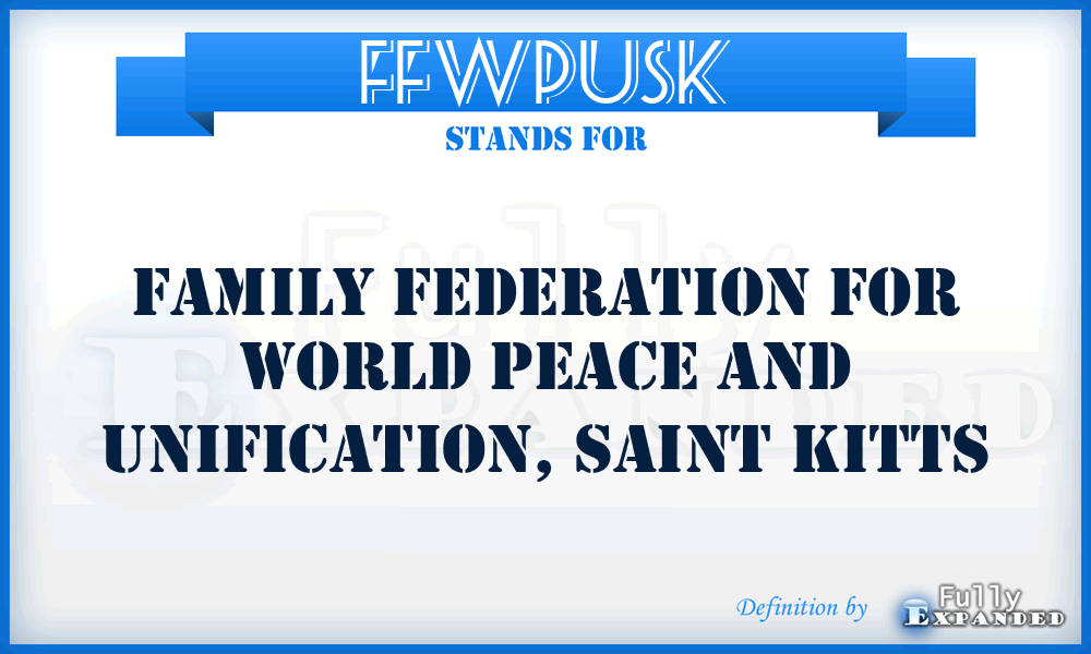 FFWPUSK - Family Federation for World Peace and Unification, Saint Kitts