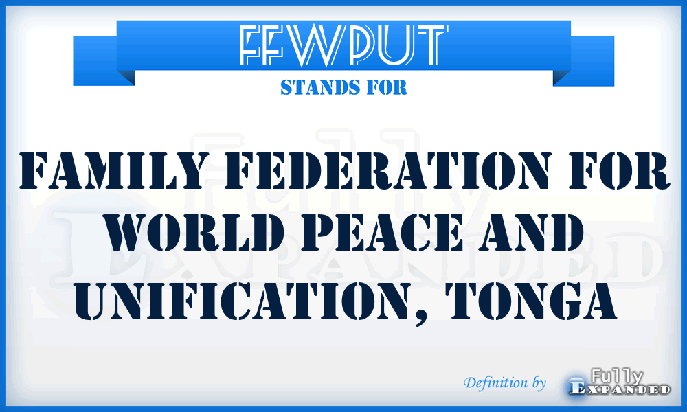 FFWPUT - Family Federation for World Peace and Unification, Tonga
