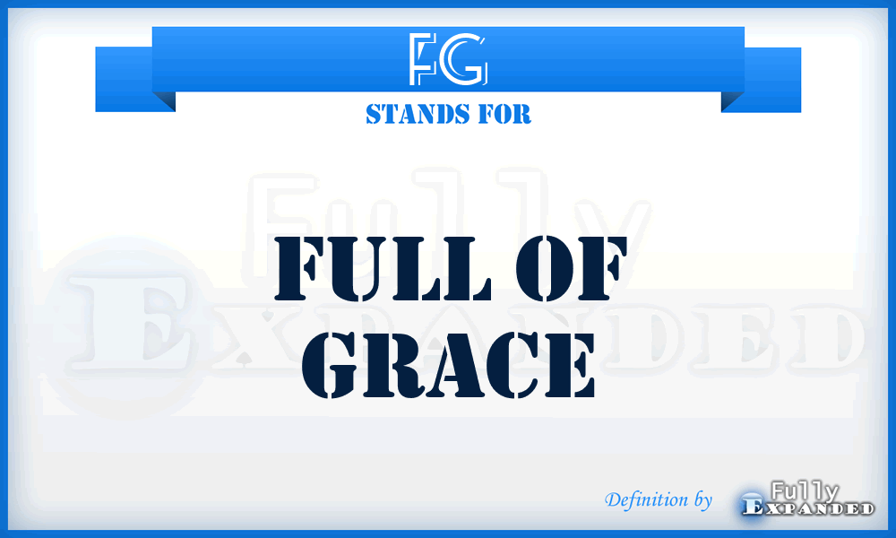 FG - Full of Grace