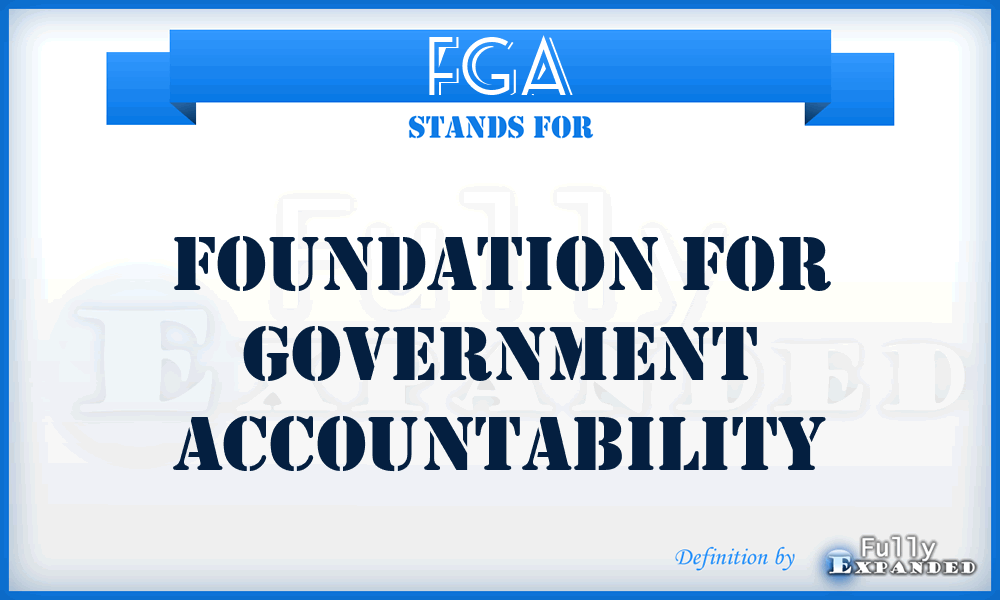 FGA - Foundation for Government Accountability