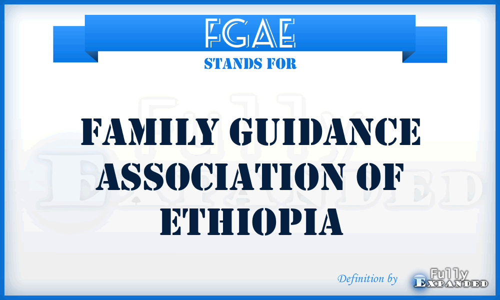 FGAE - Family Guidance Association of Ethiopia