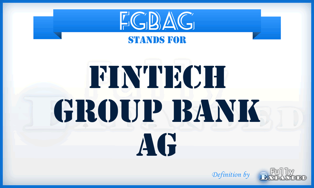 FGBAG - Fintech Group Bank AG