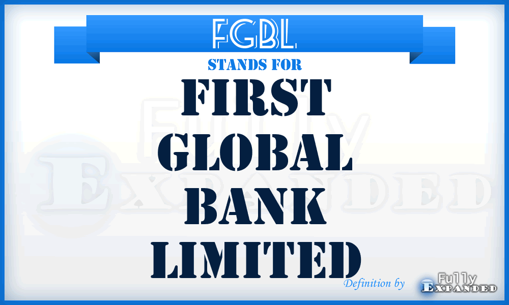 FGBL - First Global Bank Limited