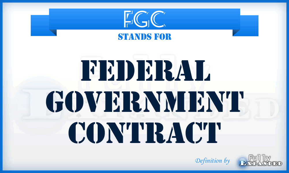 FGC - Federal Government Contract