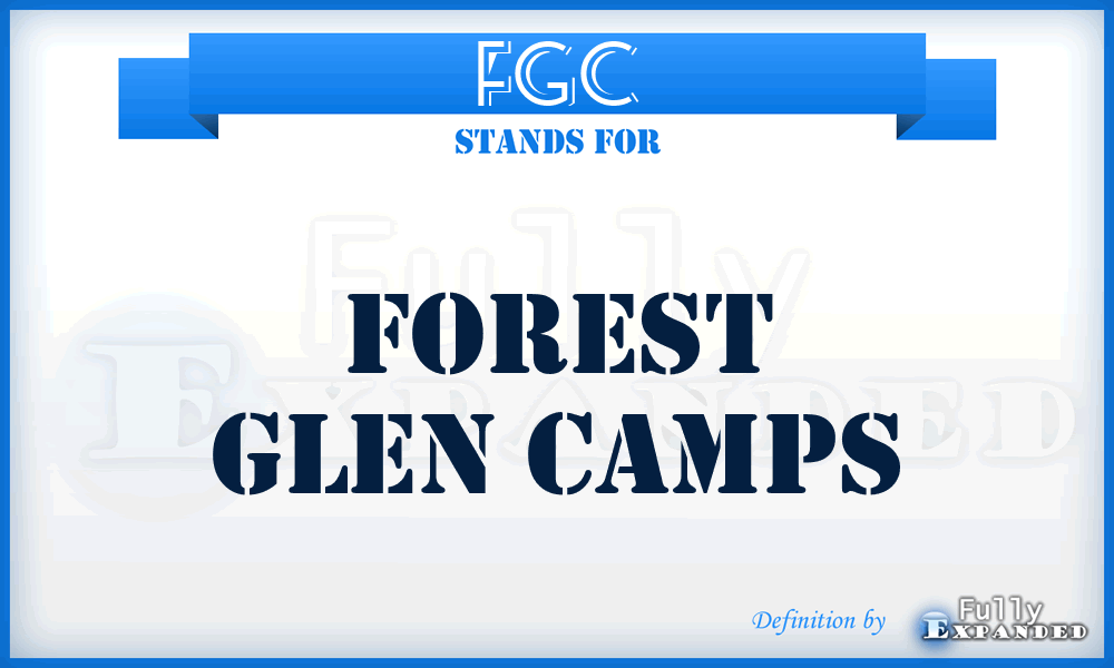 FGC - Forest Glen Camps