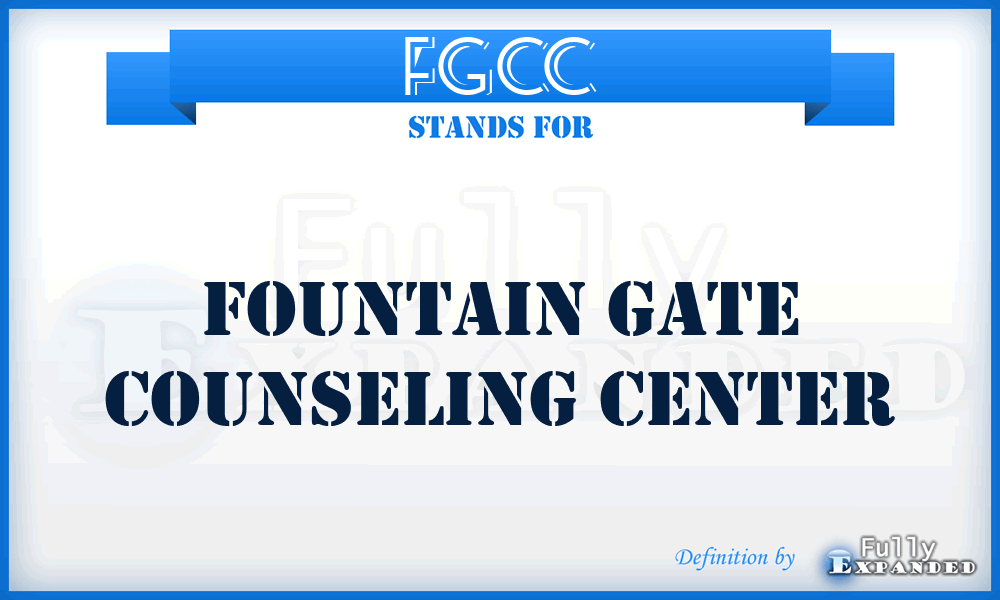 FGCC - Fountain Gate Counseling Center