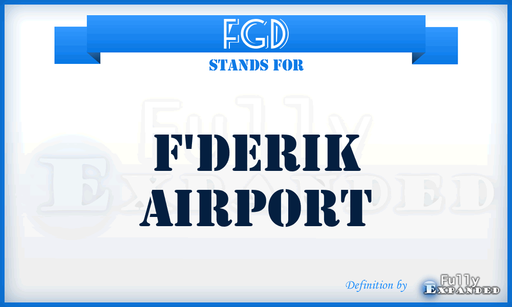 FGD - F'derik airport