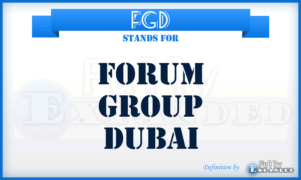 FGD - Forum Group Dubai