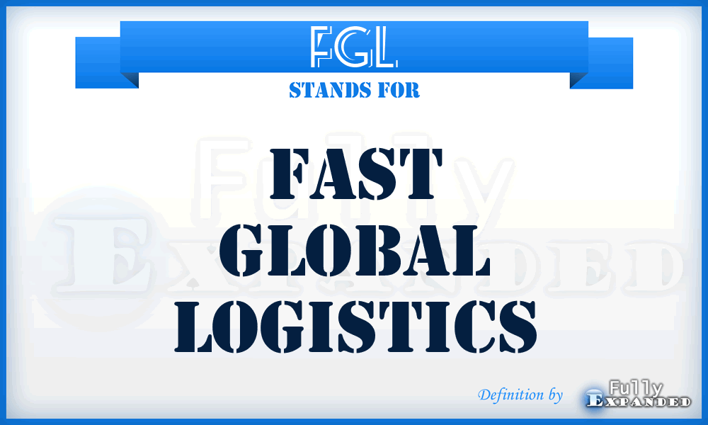 FGL - Fast Global Logistics
