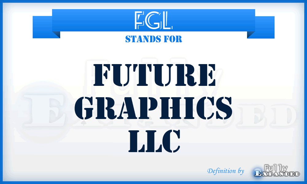 FGL - Future Graphics LLC