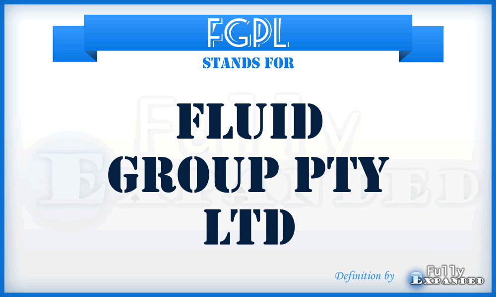 FGPL - Fluid Group Pty Ltd
