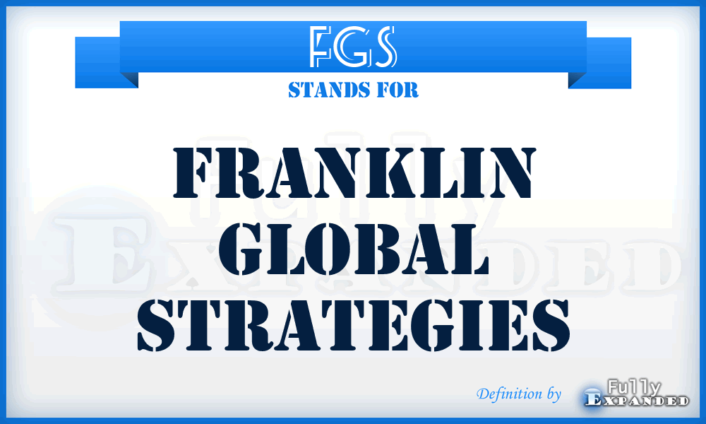 FGS - Franklin Global Strategies