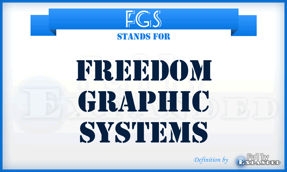 FGS - Freedom Graphic Systems