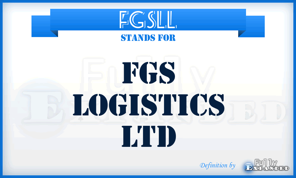 FGSLL - FGS Logistics Ltd