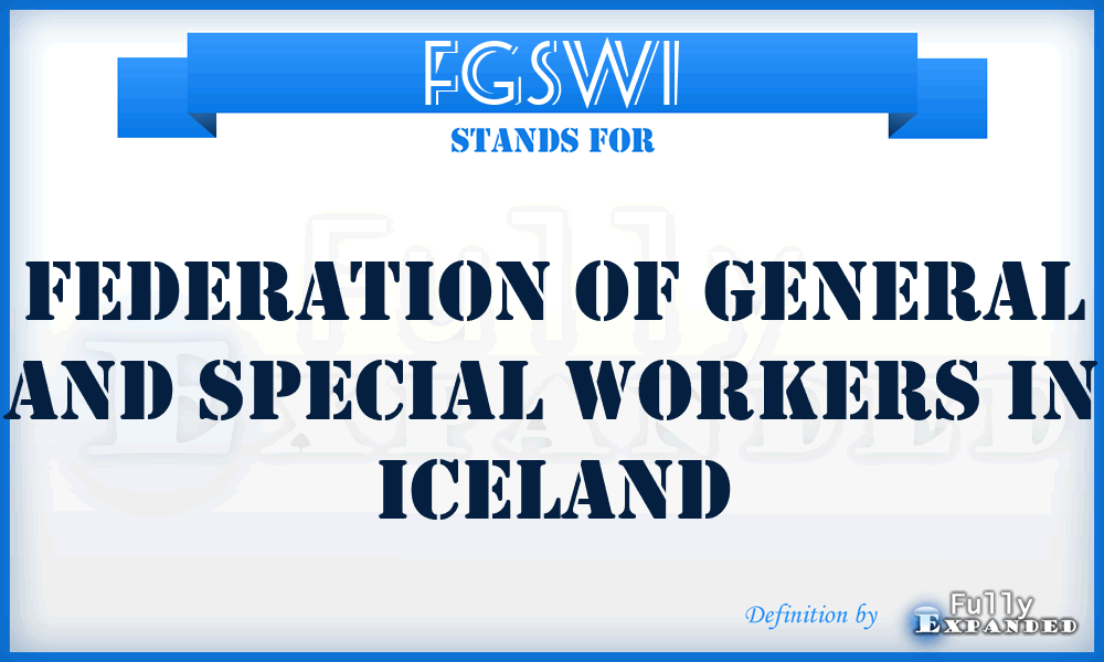 FGSWI - Federation of General and Special Workers in Iceland