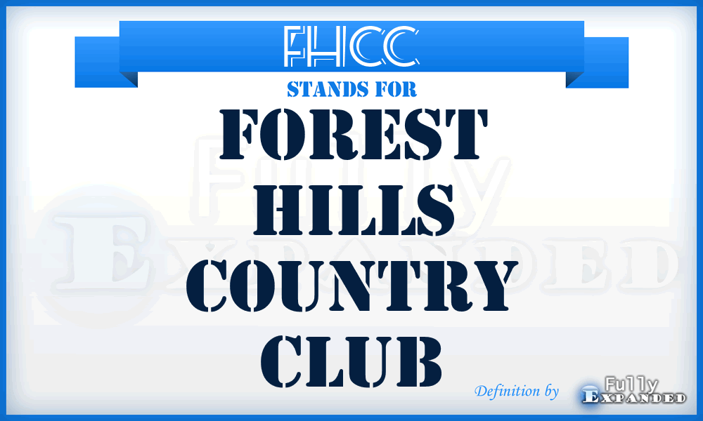 FHCC - Forest Hills Country Club
