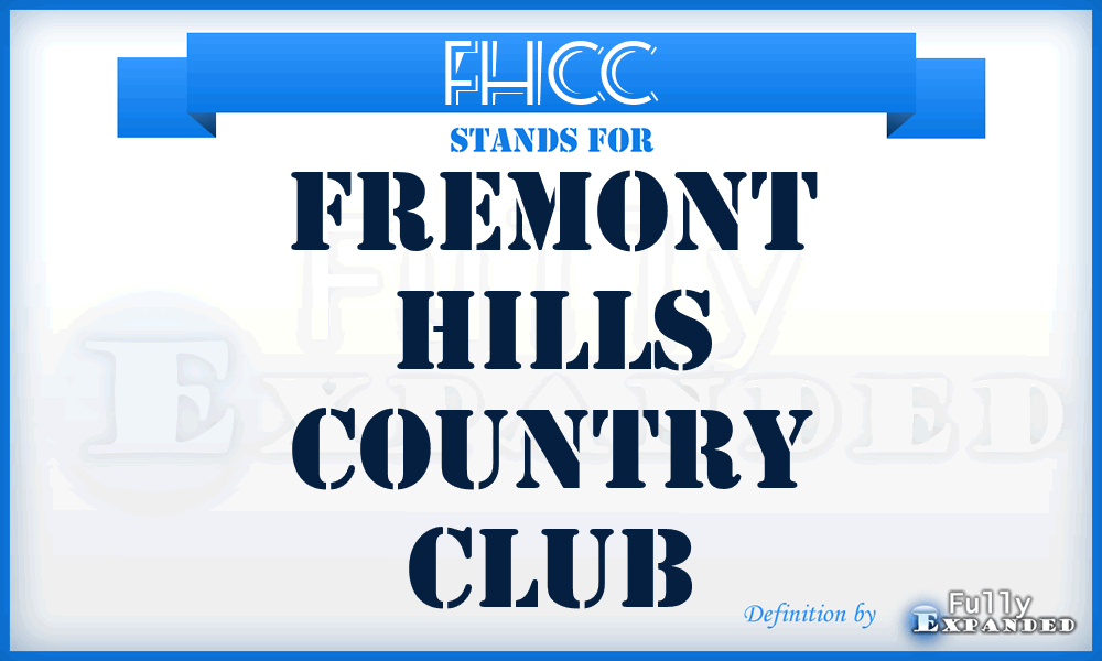 FHCC - Fremont Hills Country Club