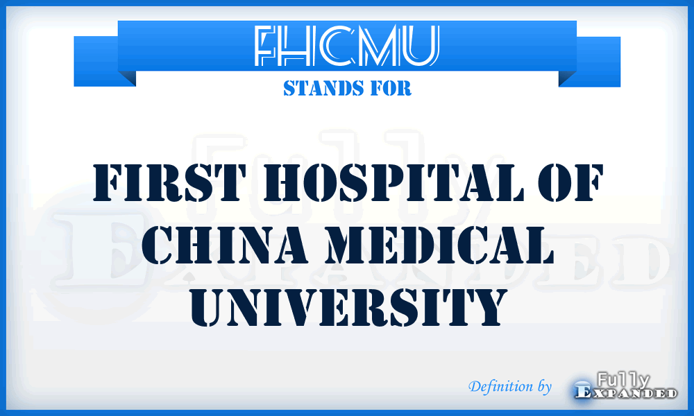 FHCMU - First Hospital of China Medical University