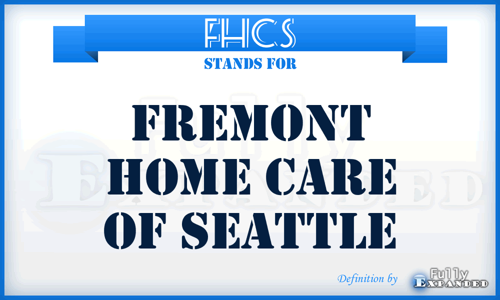 FHCS - Fremont Home Care of Seattle
