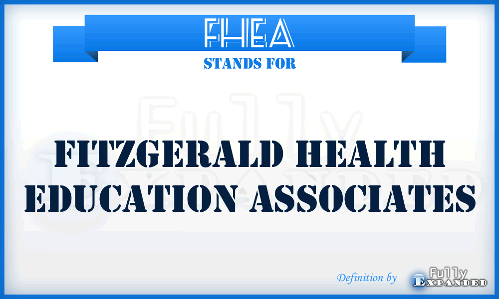 FHEA - Fitzgerald Health Education Associates