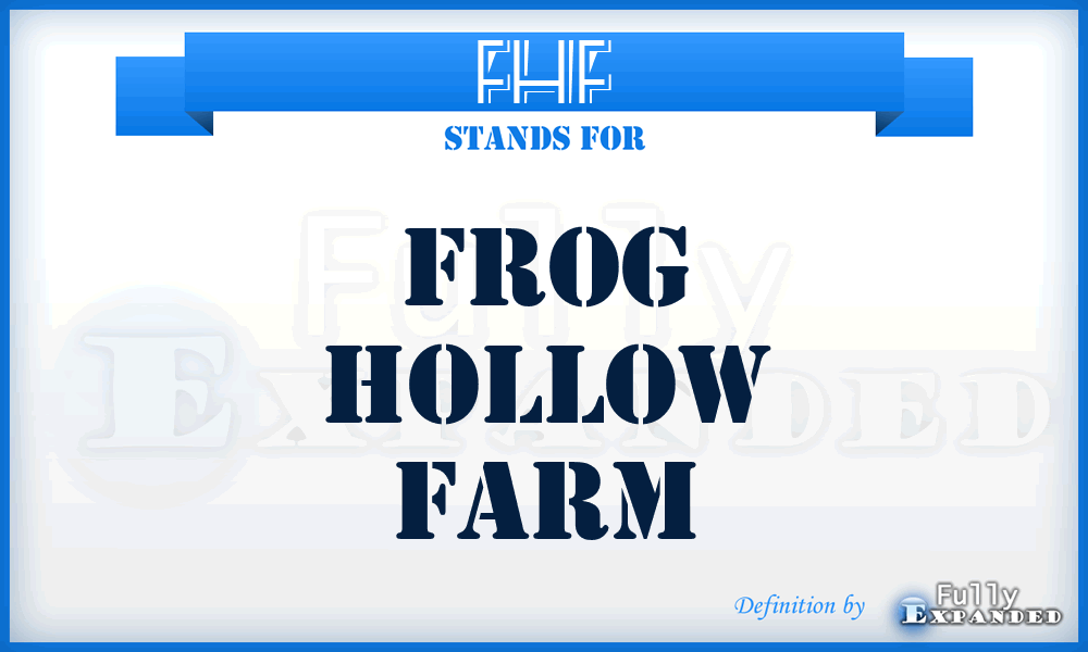 FHF - Frog Hollow Farm