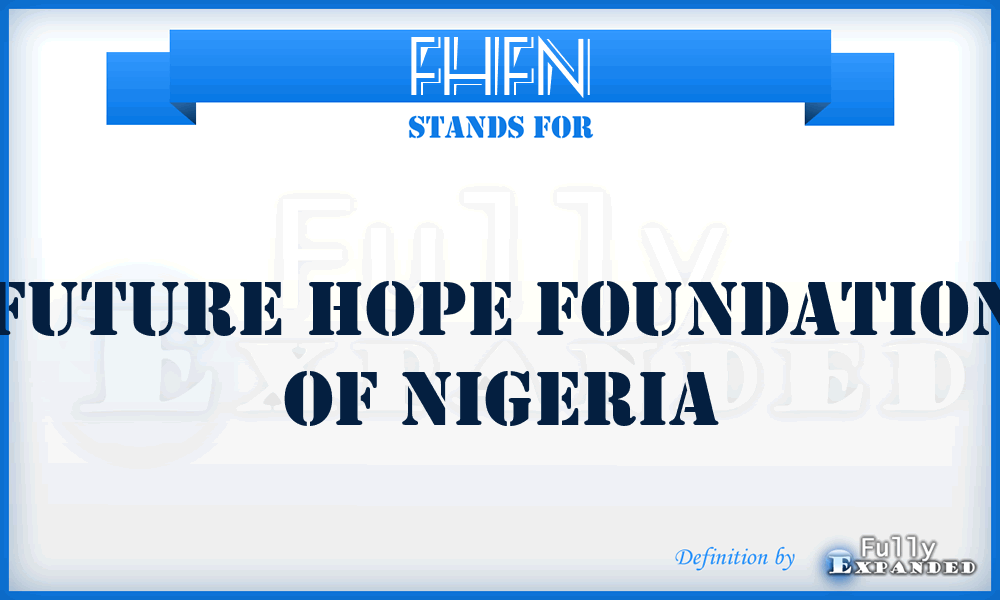 FHFN - Future Hope Foundation of Nigeria