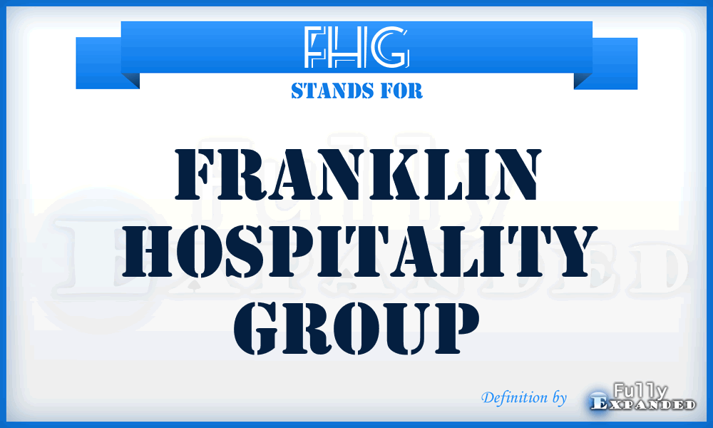 FHG - Franklin Hospitality Group