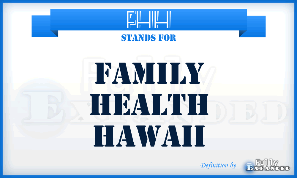 FHH - Family Health Hawaii