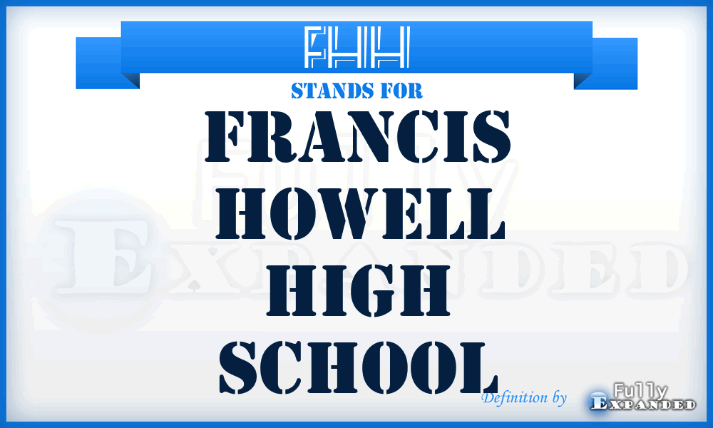 FHH - Francis Howell high School
