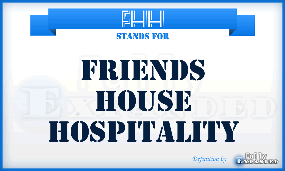 FHH - Friends House Hospitality