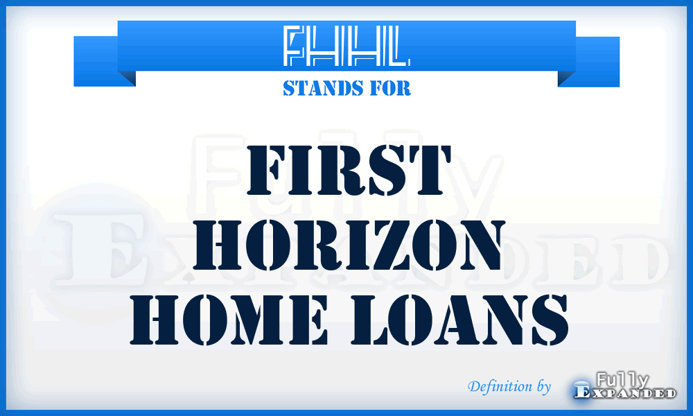 FHHL - First Horizon Home Loans