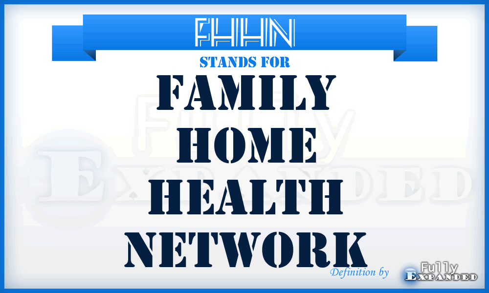 FHHN - Family Home Health Network