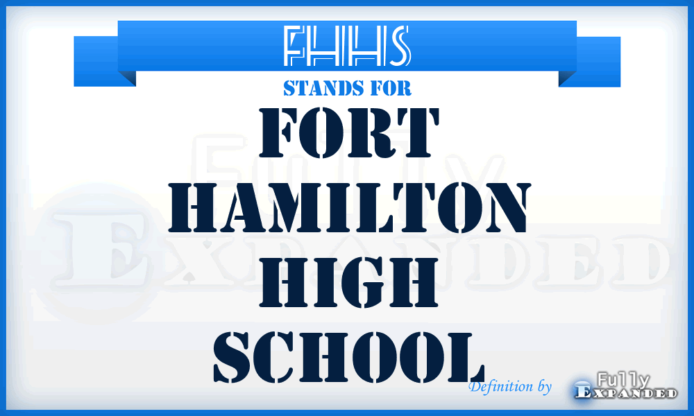 FHHS - Fort Hamilton High School