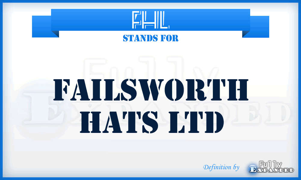FHL - Failsworth Hats Ltd