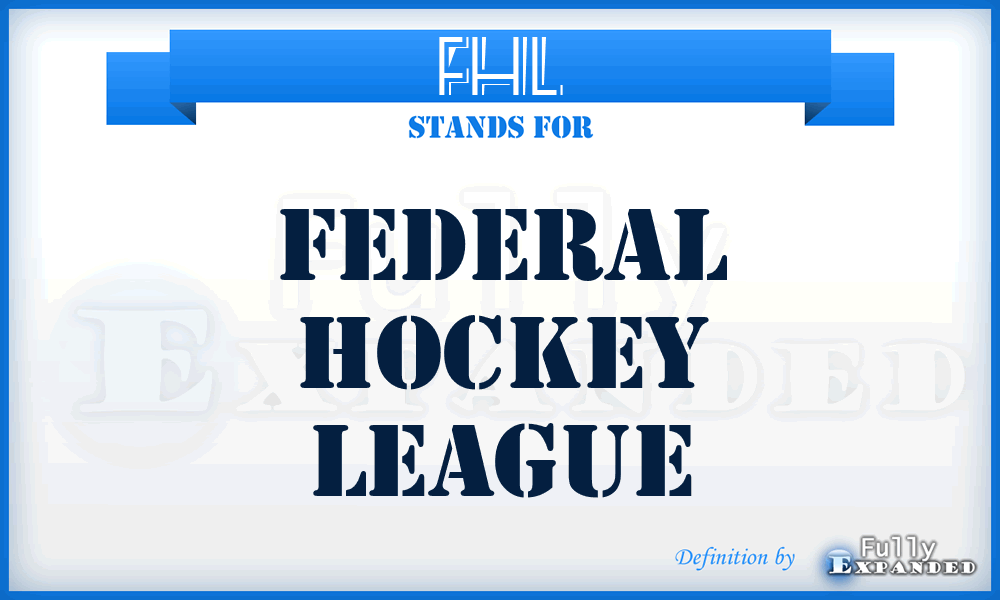 FHL - Federal Hockey League