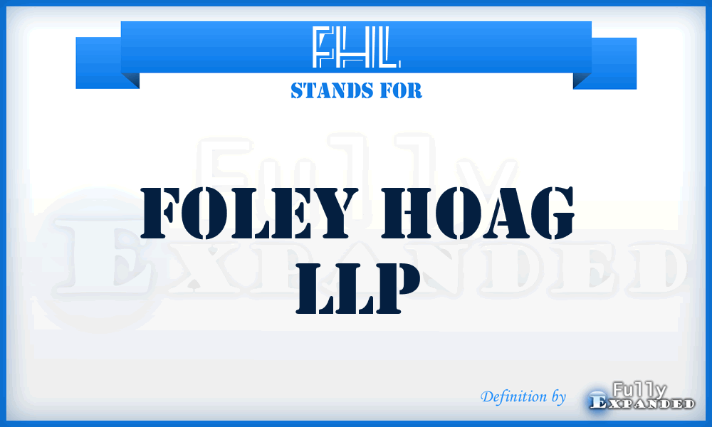 FHL - Foley Hoag LLP