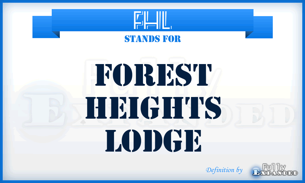 FHL - Forest Heights Lodge