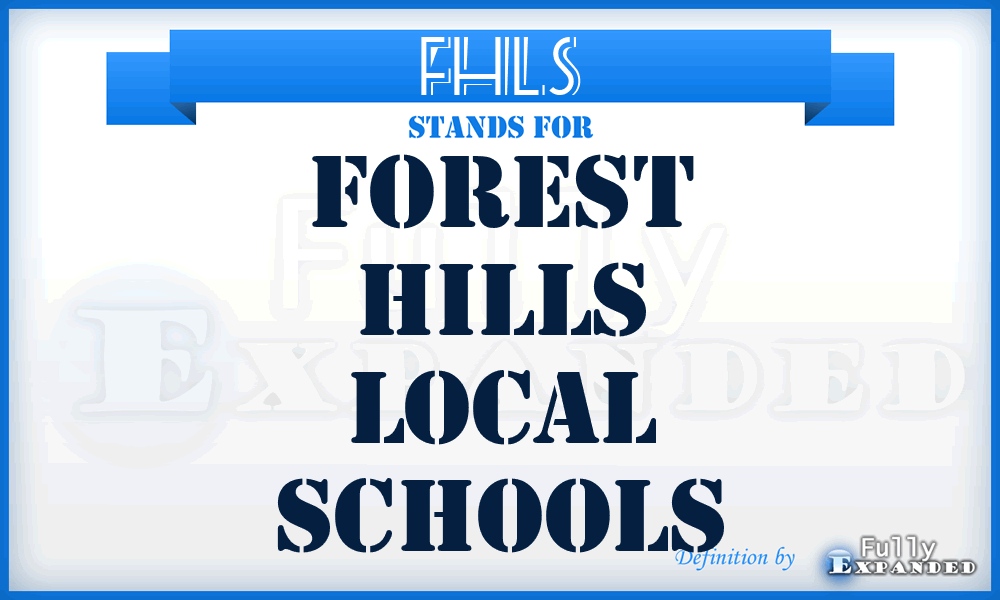 FHLS - Forest Hills Local Schools